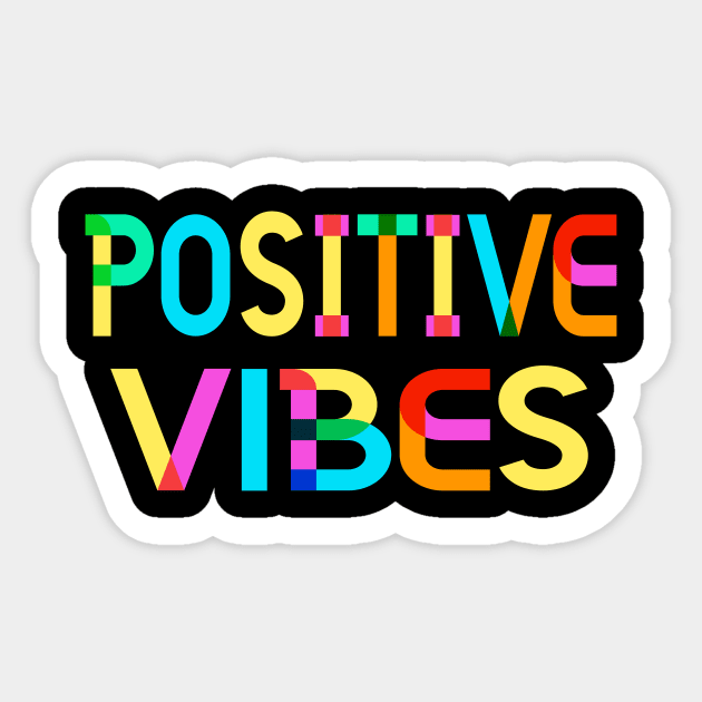 Positive Vibes Sticker by Foxxy Merch